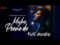 Tere Pyaar Ne Sare Aam Badnaam Kar Diya Mujhe Peene Do Full Audio Song I Darshan Raval