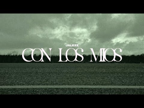 Jalezz - Con los míos