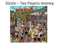 Sizzla Tax payers money