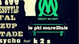 le pti marseillais feat k2s & psyko .