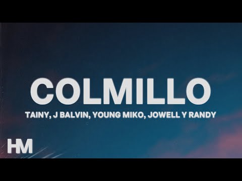 Tainy, J Balvin, Young Miko, Jowell y Randy - Colmillo (Letra/Lyrics) || DATA