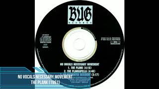 No Vocals Necessary Movement ‎– The Plank [1991]