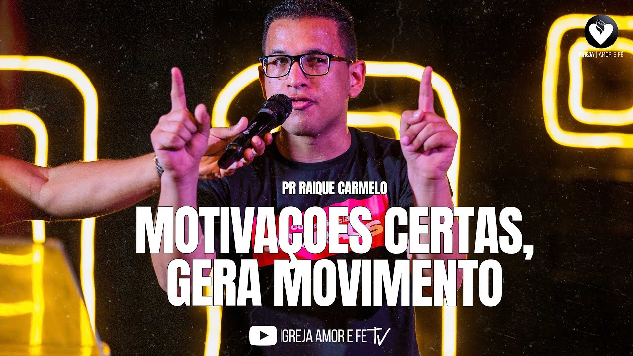 Pr. Raique Carmelo Conferência 90Graus - MOTIVAÇÕES CERTAS, GERA MOVIMENTO