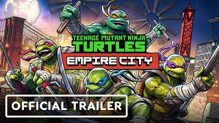 Teenage Mutant Ninja Turtles: Empire City trailer