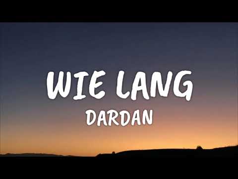 Dardan - Wie Lang (Lyrics)