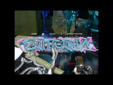 LEDAM X ALMIGHTYCOFRAN X CALIEL - EUFORIA (LOS VERBOFLAYTE VIDEO OFICIAL)