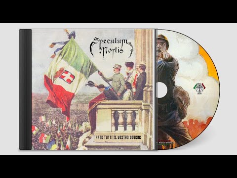 Speculum Mortis  —  Fate Tutti Il Vostro Dovere!  (2016)  [Full Album]