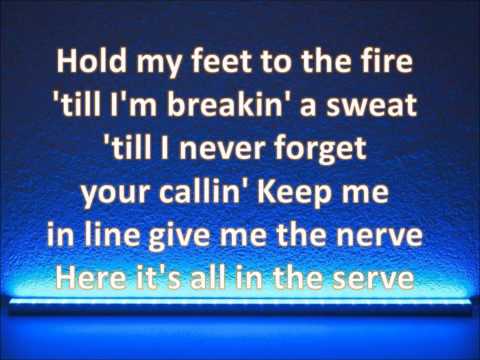 All In The Serve | Michael W. Smith... with lyrics