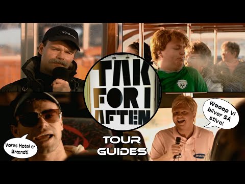 Tak For I Aften - Tour Guides