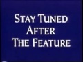 Stay Tuned After The Feature Feature Presentation