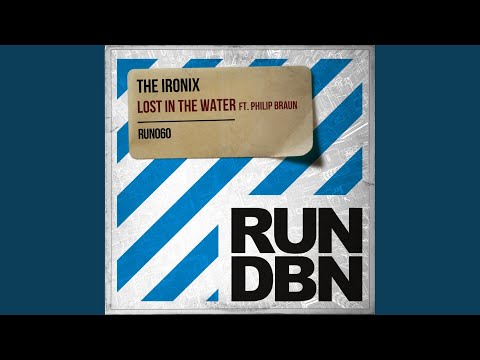 Lost in the Water (Original Mix)