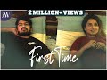 First Time Tamil Short Film Ft Akash Premkumar Amritha Mandarin 4k JFW