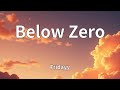Fridayy - Below Zero (Lyrics)