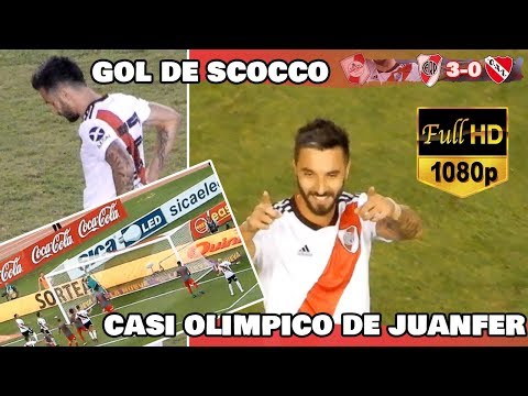 GOL DE SCOCCO + CASI OLIMPICO DE JUANFER + MIX / River Plate 3 Independiente 0 / Superliga 2019