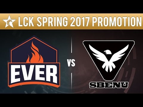 ESC Ever vs SBENU Sonicboom - LCK Spring 2017 Promotion Game 2