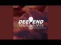 Deep End