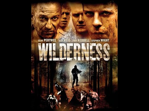 Wilderness (2006) - FULL MOVIE, EN Audio, EN/FR/ES/ID/BG/AR Subs, Horror, Action, Survival.