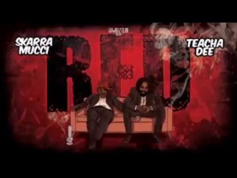 Skarra Mucci & Teacha Dee -  Red  (2014)