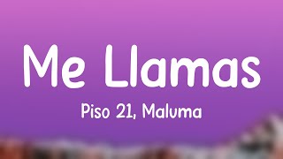 Me Llamas - Piso 21, Maluma (Lyrics Video)