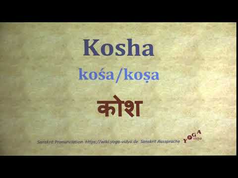Kosha Pronunciation Sanskrit कोश kośa