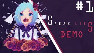 [ SPEAK LIES ] Demo Prologue Part #1 (PC)