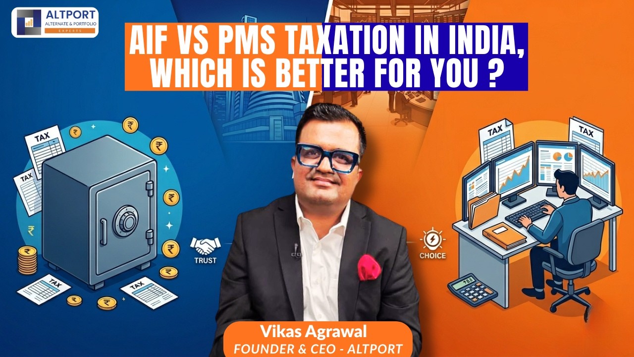 AIF vs PMS Taxation in India | Which Is Better for You?