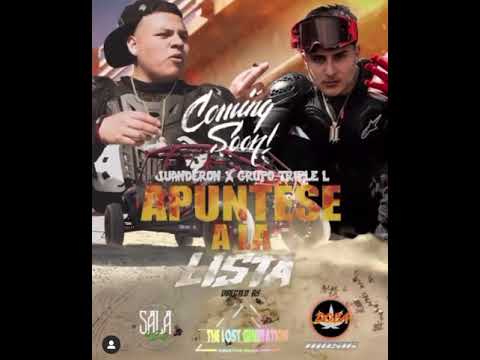 Juan De Ron X Grupo Triple L - Apuntese A La Lista (Próximamente)