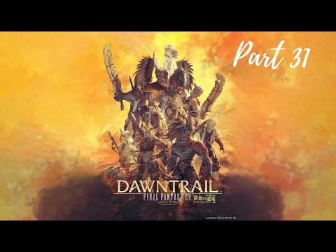 Let's Play - Final Fantasy XIV: Dawntrail - Part 31