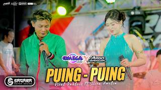 Download lagu PUING PUING - Rizal Pahlevi Ft Siska Amelia OMEGA MUSIC Live ARGO SUMPUT #sagarapro mp3