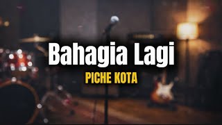 Download lagu Piche Kota - Bahagia Lagi ( Video Lirik ) mp3 Download lagu Piche Kota - Bahagia Lagi ( Video Lirik ) mp3