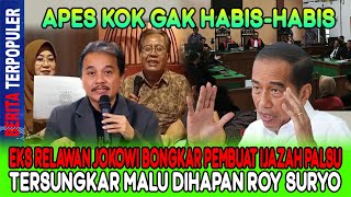 Download lagu APES KOK GAK HABIS2😱...!!EKS RELAWAN JKW BONGKAR PEMBUAT IJAZAH PALSU. TERSUNGKAR MALU DIHADAPAN ROY mp3