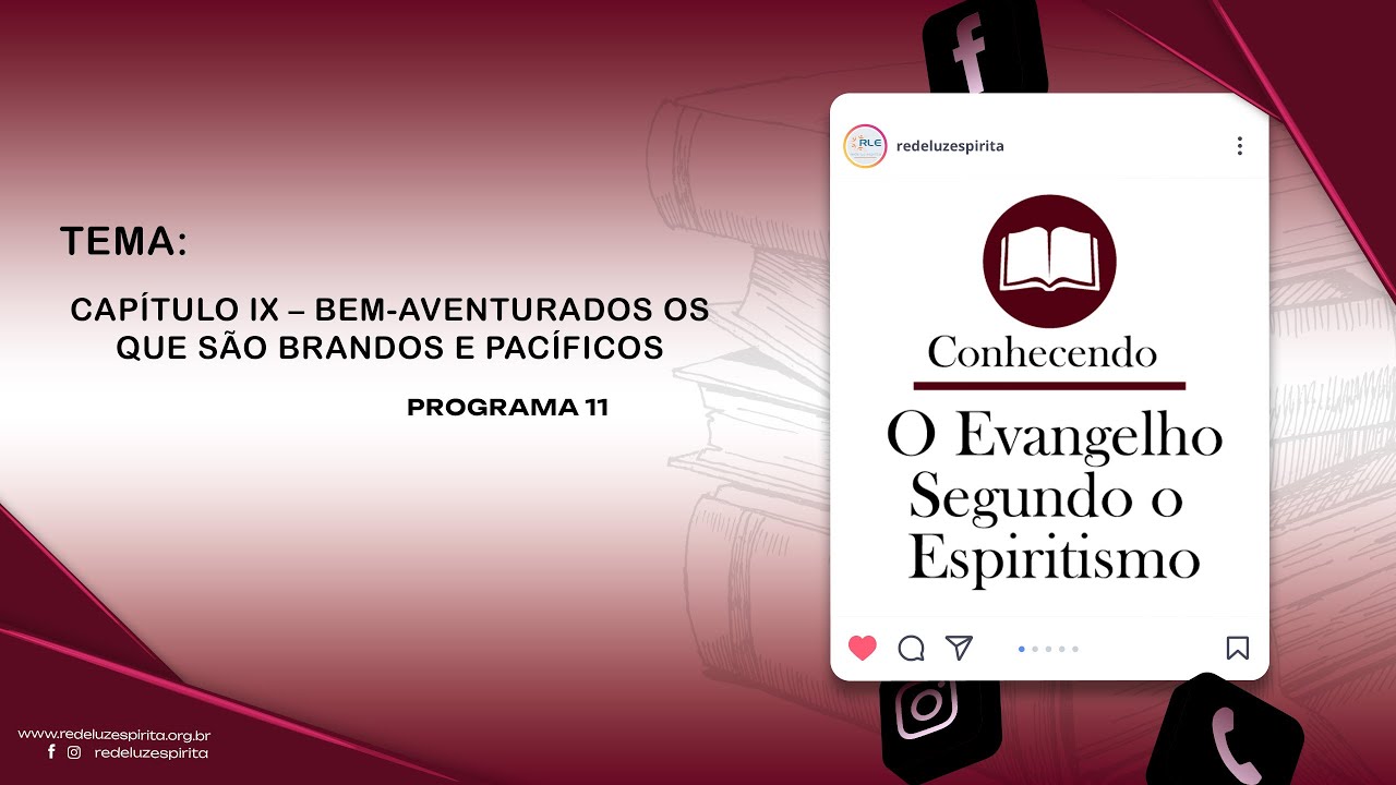 Capítulo IX - Bem-aventurados os que são Brandos e Pacíficos. #11