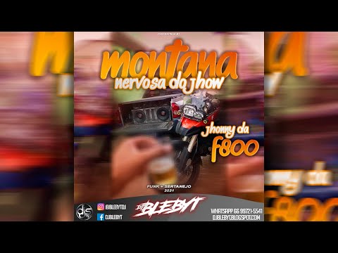MONTANA NERVOSA DO JHOW & APOIO JHONNY DA F800 [Prod&Mix. DJ BLEBYT] 2021