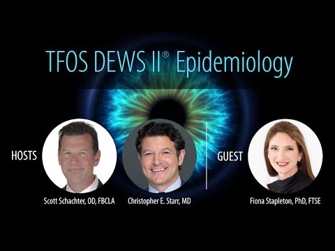 TFOS DEWS II Epidemiology With Fiona Stapleton | PhD  | FTSE | Ocular Surface Academy | Dry Eye