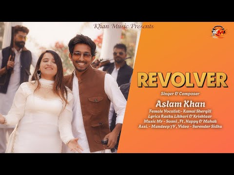 Revolver (Official Video) | Aslam Khan | Kamal Shergill | Mr Saani | New Punjabi Song 2026