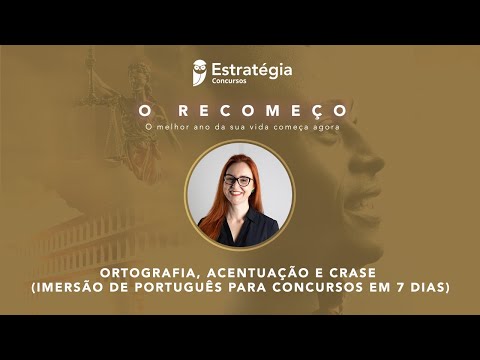 Imersão de Português: Ortografia, Acentuação e Crase