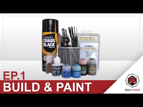 What Tools Do I Need? - Build & Paint - Episode One