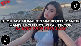 Download lagu DJ CANTIK MANIS LUCU LUCU BIKIN SA JADI CANDU | DJ BODY PATA PATA SLOW VIRAL TIKTOK TERBARU 2026 mp3 Download lagu DJ CANTIK MANIS LUCU LUCU BIKIN SA JADI CANDU | DJ BODY PATA PATA SLOW VIRAL TIKTOK TERBARU 2026 mp3