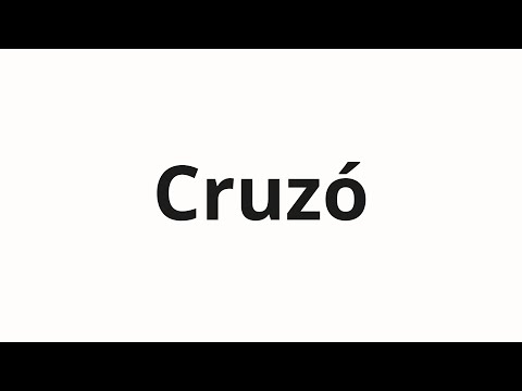 How to pronounce Cruzó