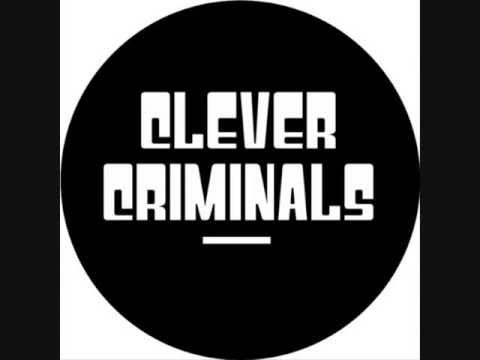 Clever Criminals - Electric Sound (Demo)