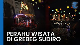 Keseruan Naik Perahu Wisata yang Viral di Festival Grebeg Sudiro di Kota Solo dengan Lampion Cantik