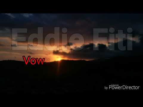 Eddie_Fiti_Vows Go Unbroken_Cover (Official Audio prod by D-Box)