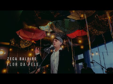 Zeca Baleiro - Flor da Pele | Sonastério ilumina