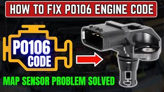 How to Fix P0106 Code the Easy Way — MAP Sensor Problem Solved ||
