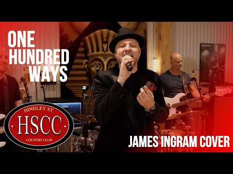 'One Hundred Ways' (James Ingram) Cover by The HSCC