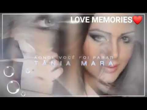 TANIA MARA - A ONDE VOCÊ FOI PARAR