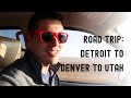Road Trip From Detroit To Denver To Utah Part 1 1 800 Miles Two Days Later