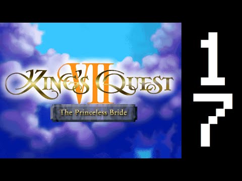 Let's Play King's Quest VII: The Princeless Bride, Part 17: Rescue Mission...Start!