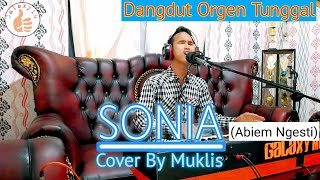 Download lagu SONIA (Abiem Ngesti) Cover By Muklis #dangdut Lawas ~Orgen Tunggal #abiemngesti mp3