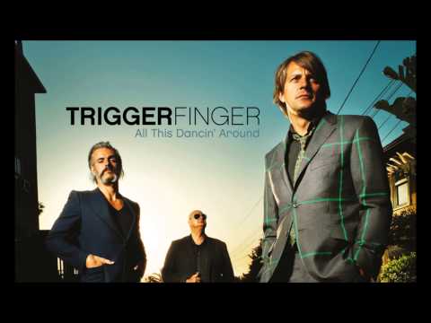 Triggerfinger - I Follow Rivers (Radio Edit)